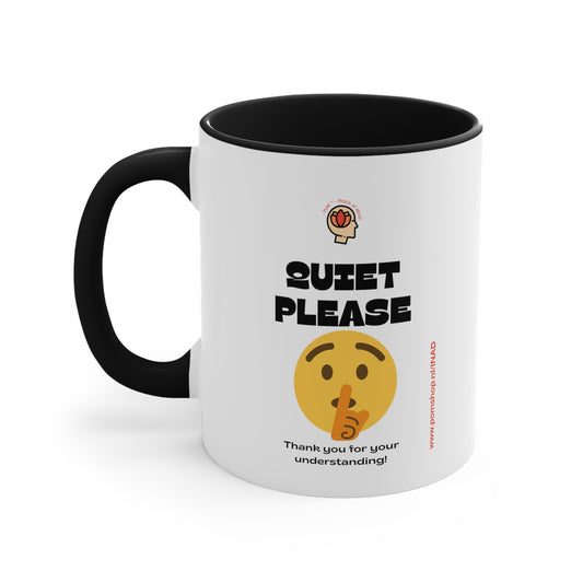 PoM's special series Intern. NOISE AWARENESS Day 2024 ... QUIET PLEASE ! - Accent Coffee Mug (two prints on white ceramic, colored handle/interior - 11oz/0.31l)