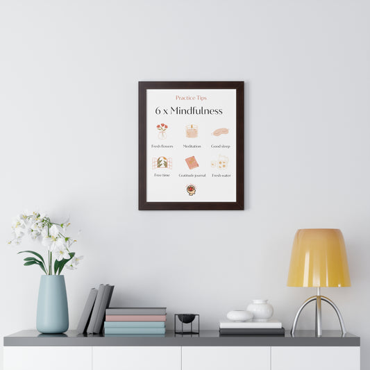 PoM's Mindfulness series ... 6x Mindfulness (practical tips) - Framed Vertical Poster (3 different frame colours and 4 sizes)