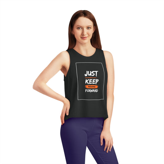 PoM's series Self motivation ... Just Keep Moving (Women's Dancer Cropped Tank Top, 100% organic cotton)