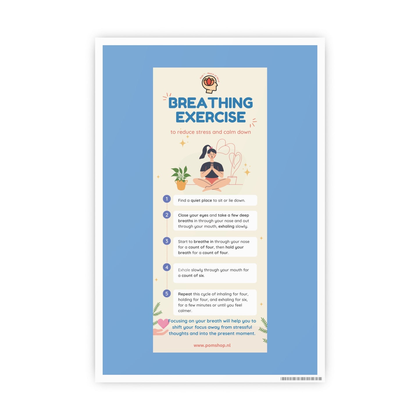 PoM's series MINDFULNESS ... Breathing Exercise (for stress relesae) - Photo Art Paper Posters (different sizes from 6''x8'' to 12''x16'')