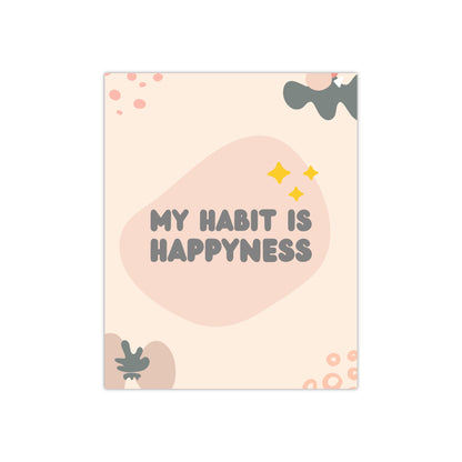 PoM's series of Mindfulness & Self-Motivation .... "My Habit is Happyness" self affirmation poster (Satin paper, 300gsm, 6 sizes)