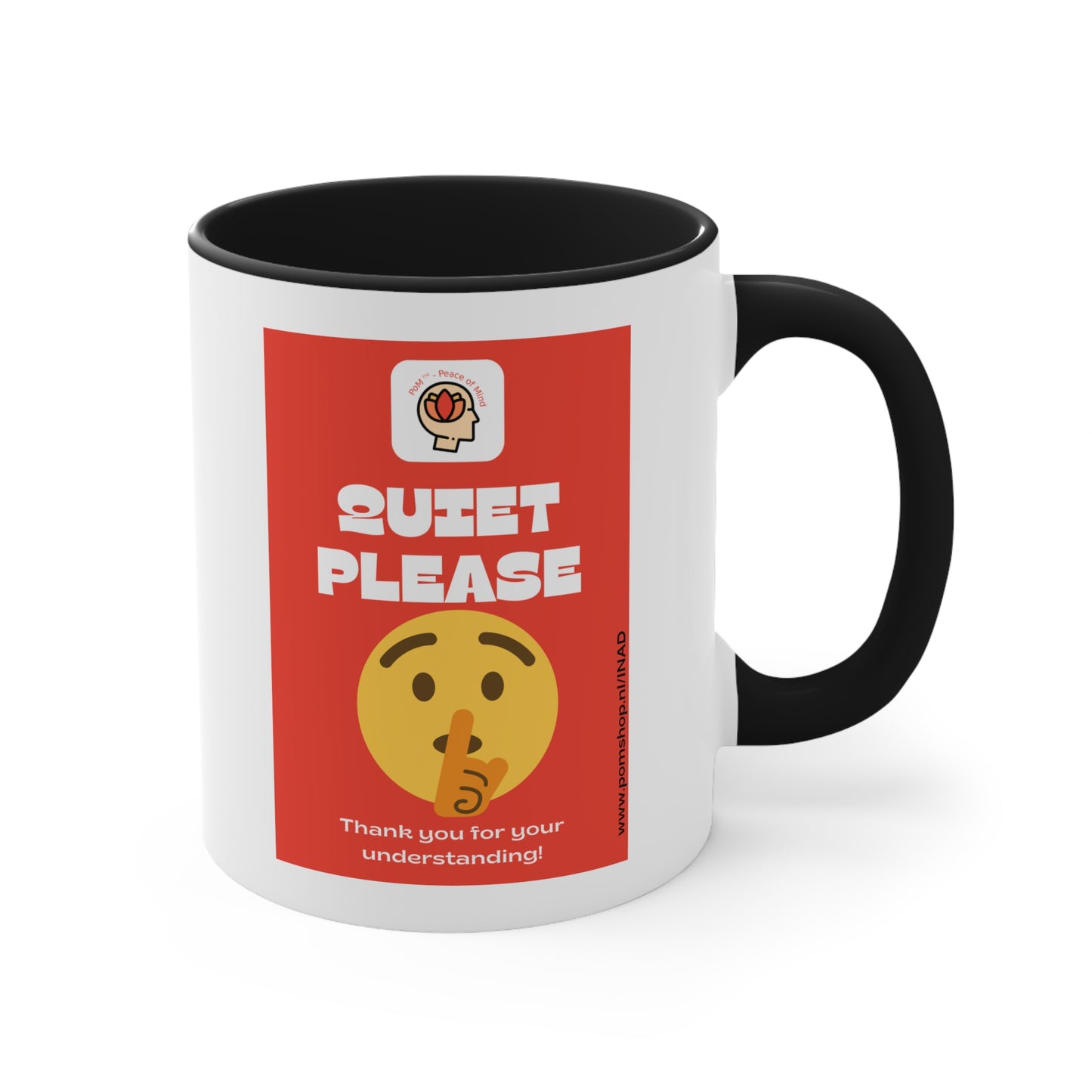 PoM's special series Intern. NOISE AWARENESS Day 2024 ... QUIET PLEASE ! - Accent Coffee Mug (two prints on white ceramic, colored handle/interior - 11oz/0.31l)